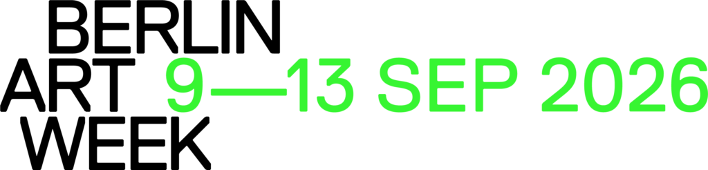 Berlin Art Week (9. - 13. September 2026)